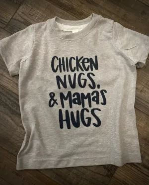 Chicken Nugs & Mama Hugs